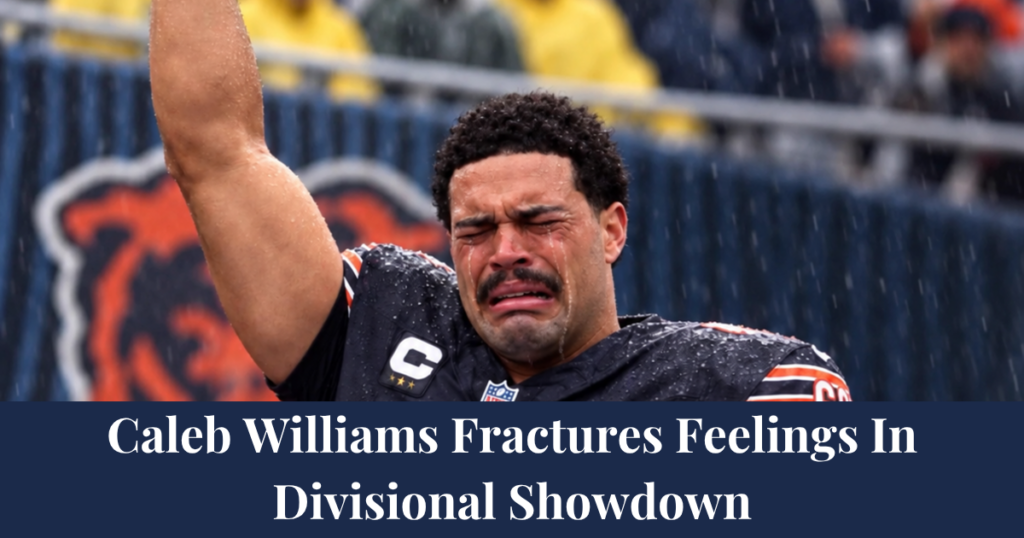 Caleb Williams Fractures Feelings In Divisional Showdown