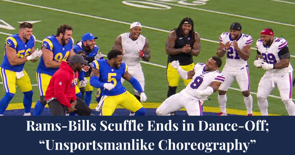 Rams-Bills Scuffle Ends in Dance-Off; NFL Suspends Left Tackle for “Unsportsmanlike Choreography”