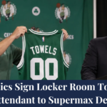 Celtics Sign Locker Room Towel Attendant to Supermax After He Threatens to Test Free Agency Celtics Sign Locker Room Towel Attendant to Supermax Deal